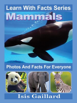 cover image of Mammals Photos and Facts for Everyone